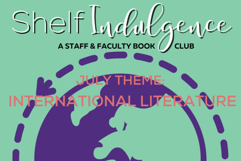 Shelf Indulgence July: International Literature