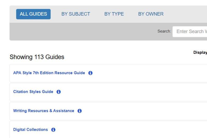 113 Research Guides including APA style guide, citation styles, writing resources, digital collections, and nursing...